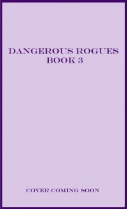 Dangerous Rogues 3